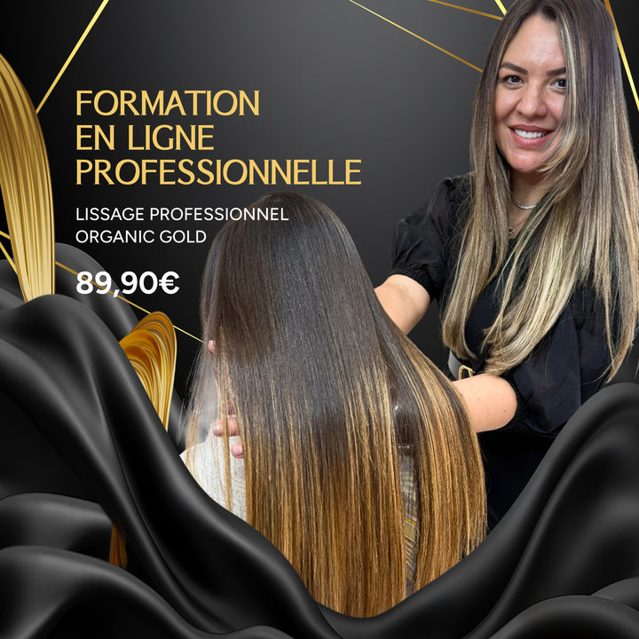 Formation Professionnelle – Lissage Classic – Excellence Coiffure – Organic Gold