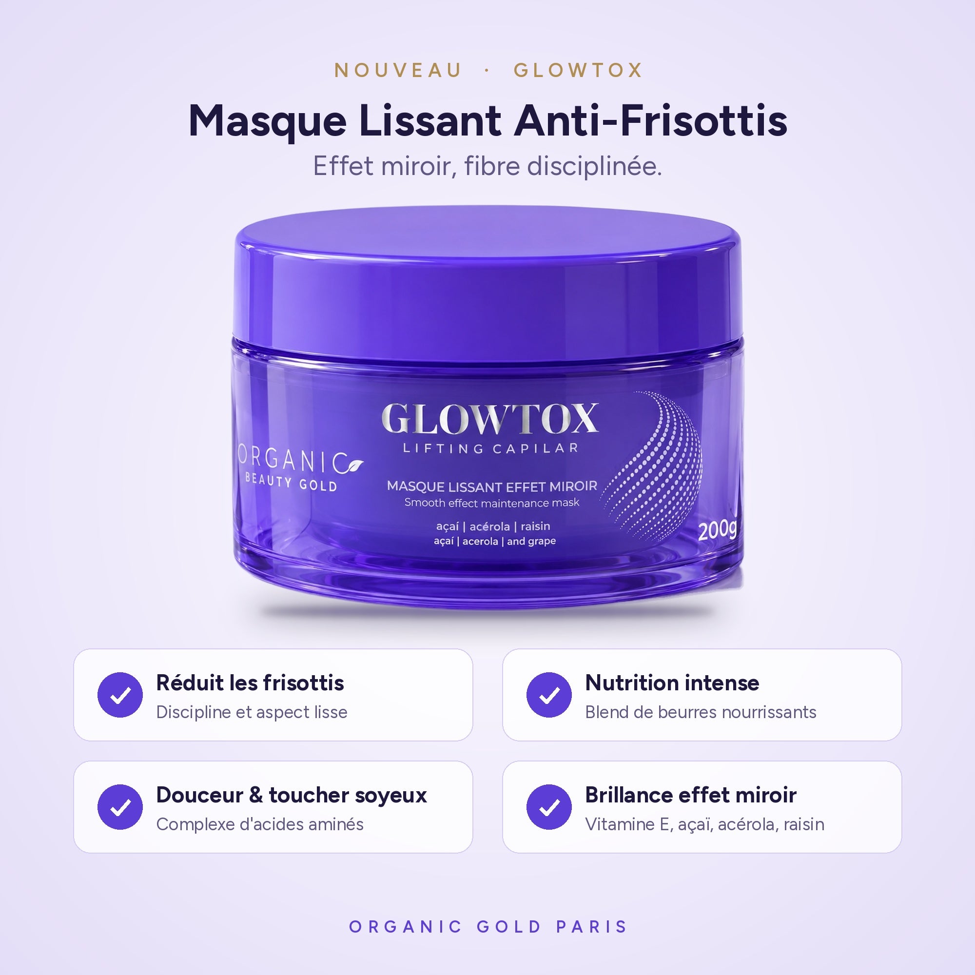 Masque Glowtox Lissant Anti-Frisottis Effet Miroir 200g